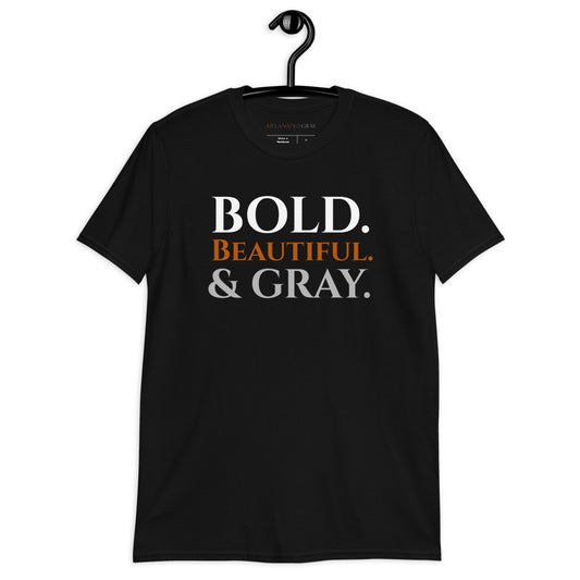 BOLD BEAUTIFUL & GRAY T-shirts | Size S-3XL